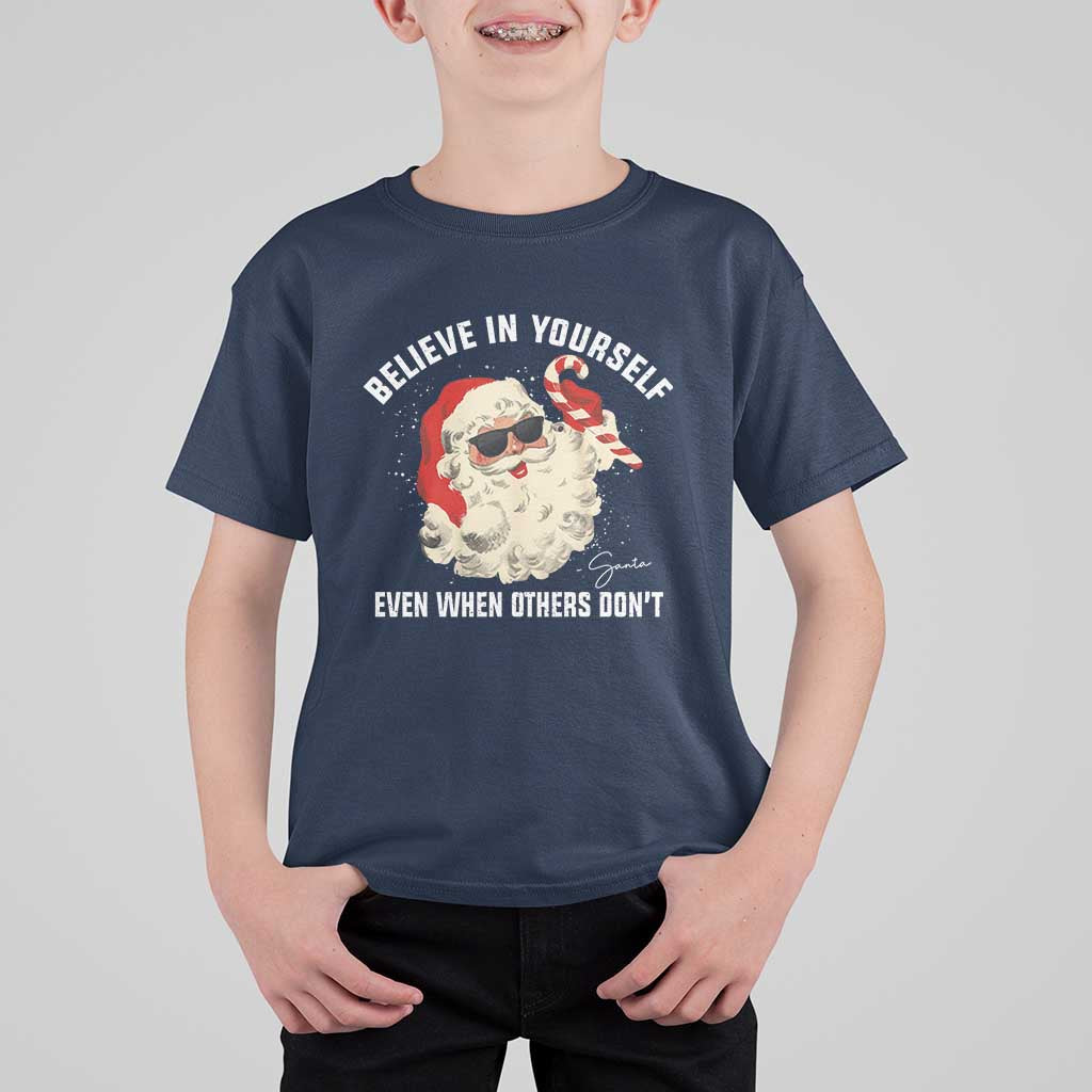 Vintage Christmas Santa Claus Face T Shirt For Kid Retro Believe In Yourself Funny Motivational - Wonder Print Shop