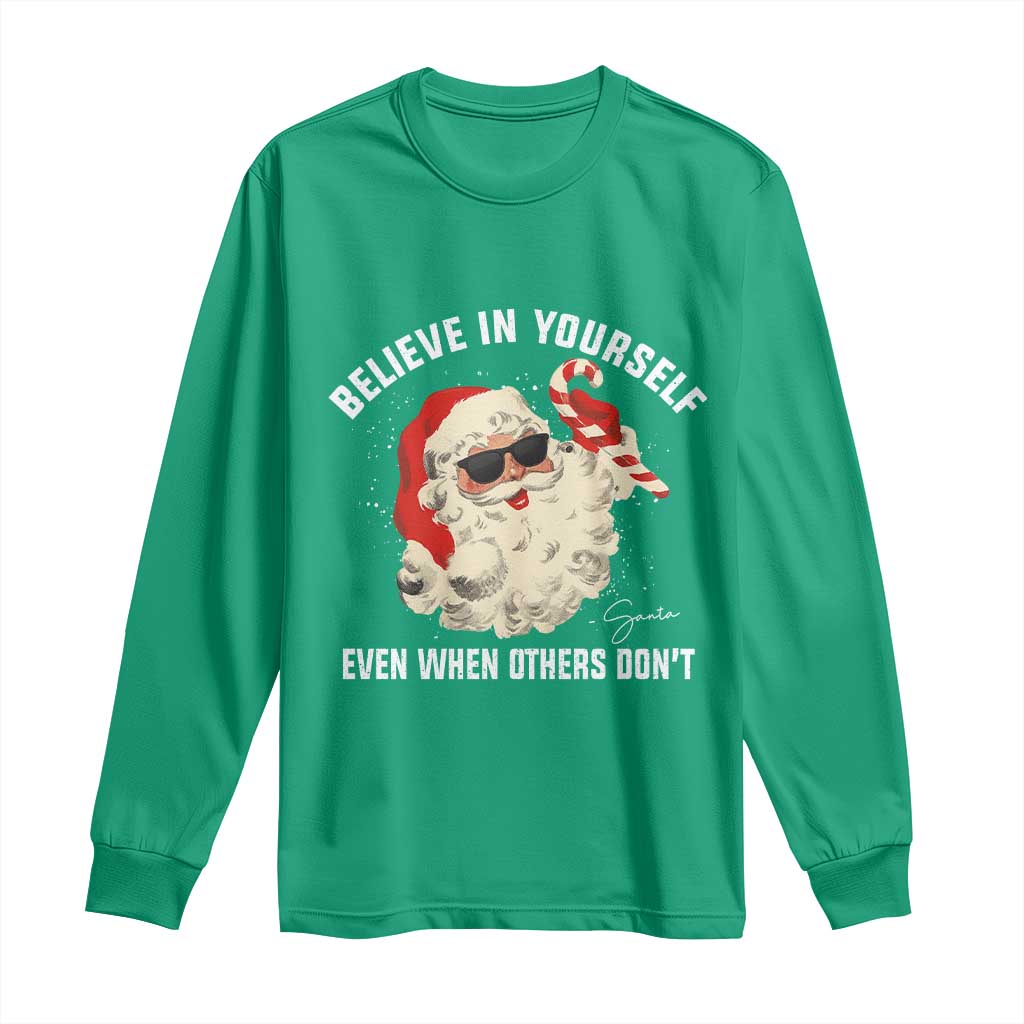 Vintage Christmas Santa Claus Face Long Sleeve Shirt Retro Believe In Yourself Funny Motivational - Wonder Print Shop