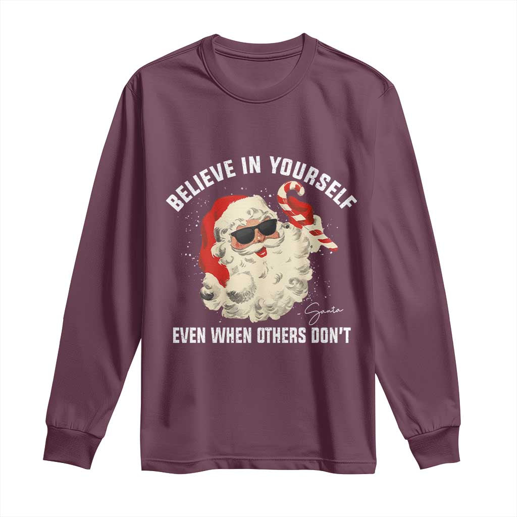 Vintage Christmas Santa Claus Face Long Sleeve Shirt Retro Believe In Yourself Funny Motivational - Wonder Print Shop