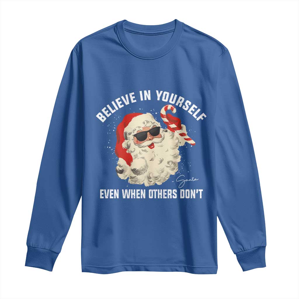Vintage Christmas Santa Claus Face Long Sleeve Shirt Retro Believe In Yourself Funny Motivational - Wonder Print Shop