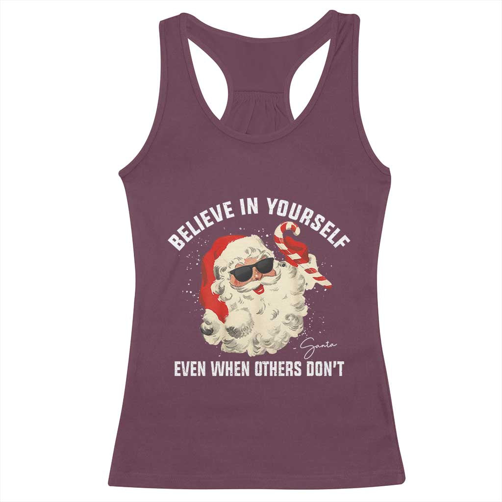 Vintage Christmas Santa Claus Face Racerback Tank Top Retro Believe In Yourself Funny Motivational - Wonder Print Shop