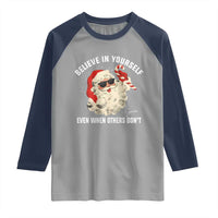 Vintage Christmas Santa Claus Face Raglan Shirt Retro Believe In Yourself Funny Motivational - Wonder Print Shop
