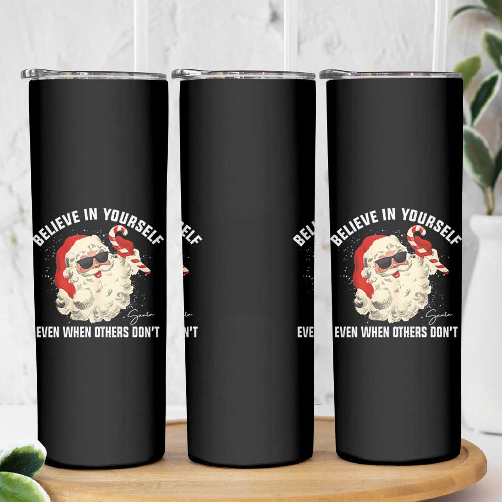 Vintage Christmas Santa Claus Face Skinny Tumbler Retro Believe In Yourself Funny Motivational - Wonder Print Shop