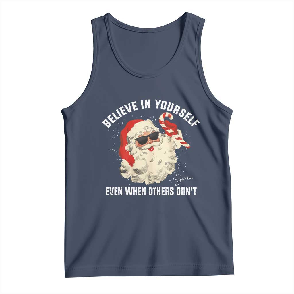 Vintage Christmas Santa Claus Face Tank Top Retro Believe In Yourself Funny Motivational - Wonder Print Shop