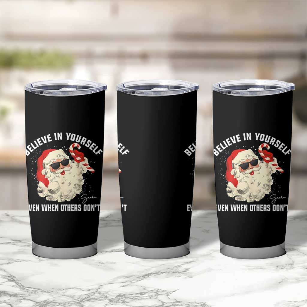 Vintage Christmas Santa Claus Face Tumbler Cup Retro Believe In Yourself Funny Motivational - Wonder Print Shop