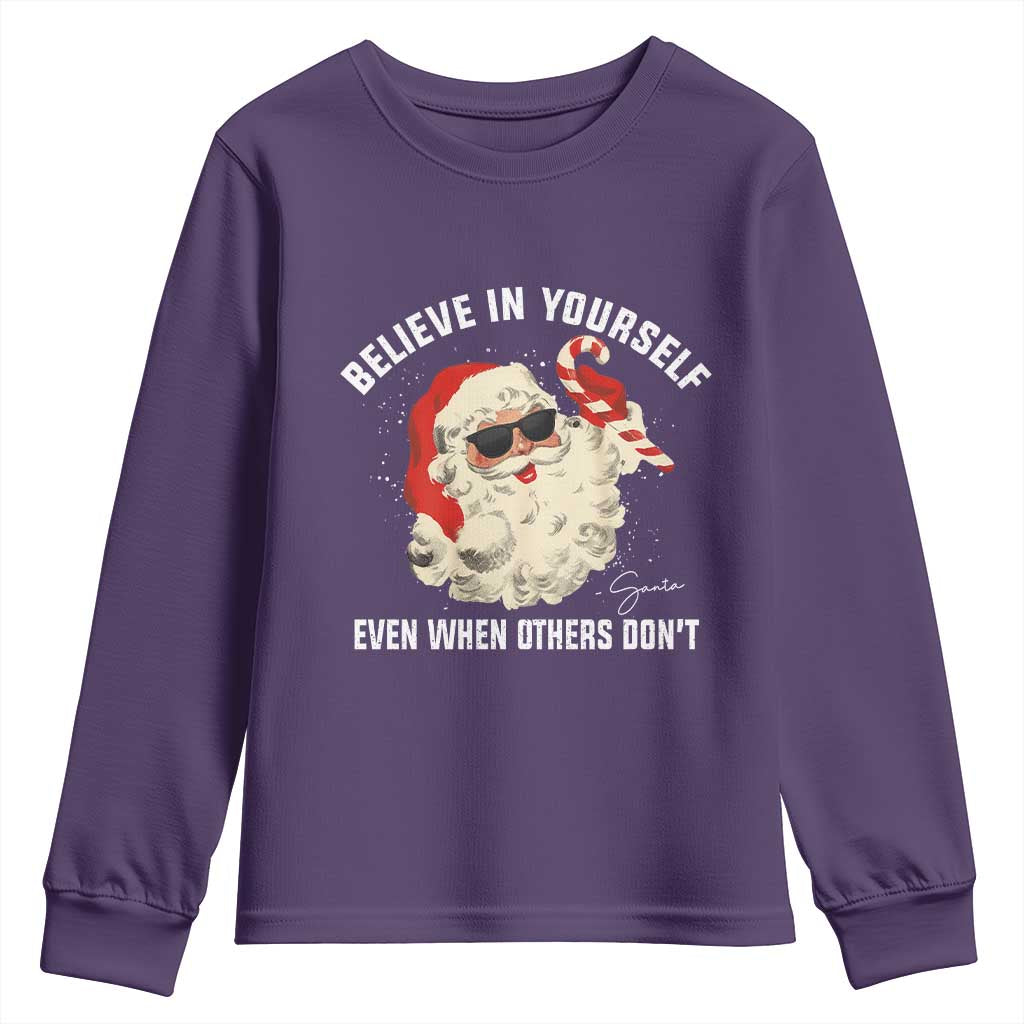 Vintage Christmas Santa Claus Face Youth Sweatshirt Retro Believe In Yourself Funny Motivational - Wonder Print Shop