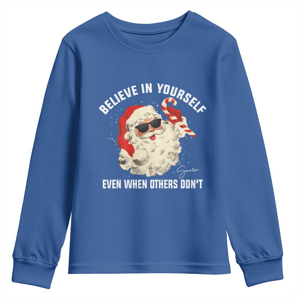 Vintage Christmas Santa Claus Face Youth Sweatshirt Retro Believe In Yourself Funny Motivational - Wonder Print Shop