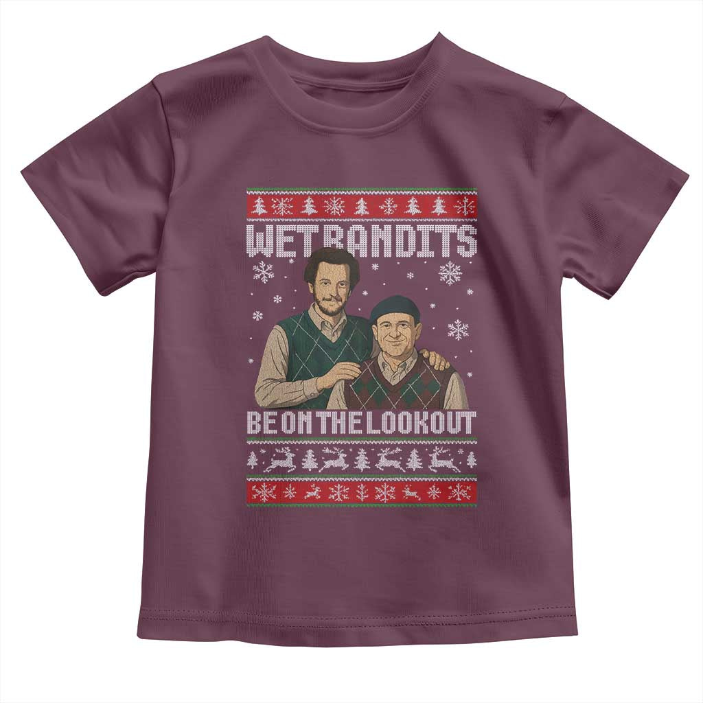 Ugly Christmas Movie Toddler T Shirt Funny Wet Bandits Home Xmas Alone - Wonder Print Shop