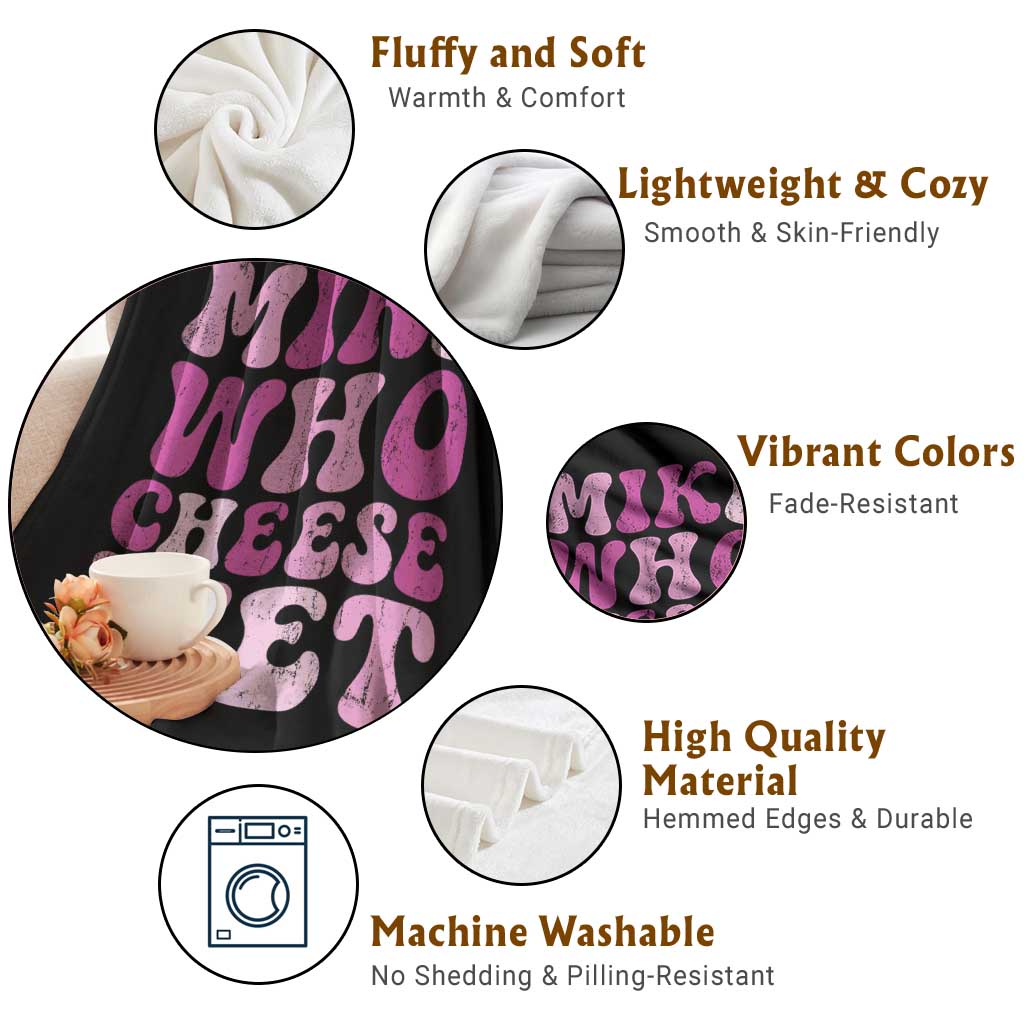 Mike Who Cheese Wet Throw Blanket Funny Embarrassing Inappropriate Raunchy - Wonder Print Shop