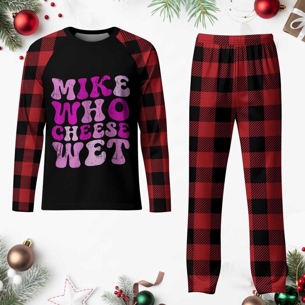 Mike Who Cheese Wet Plaid Pajama Set Funny Embarrassing Inappropriate Raunchy - Wonder Print Shop