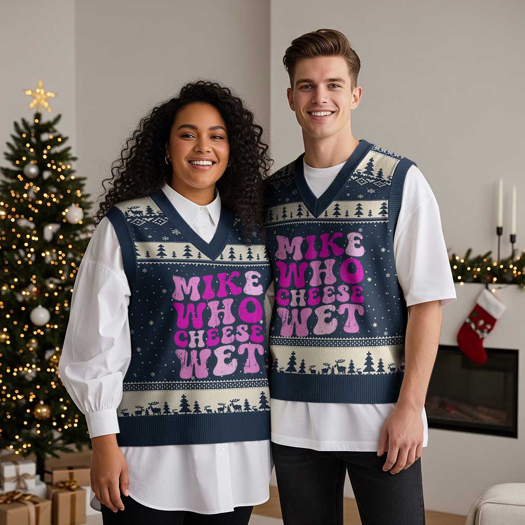Mike Who Cheese Wet V-Neck Knit Sweater Vest Funny Embarrassing Inappropriate Raunchy - Wonder Print Shop