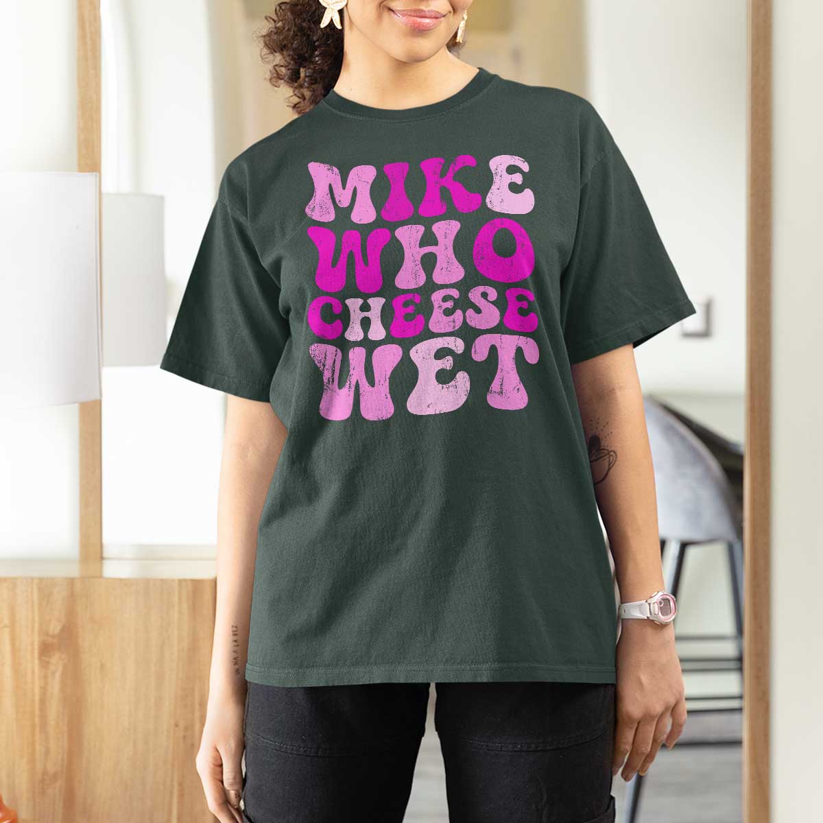 Mike Who Cheese Wet T Shirt For Women Funny Embarrassing Inappropriate Raunchy - Wonder Print Shop