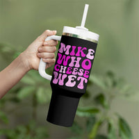Mike Who Cheese Wet Tumbler With Handle Funny Embarrassing Inappropriate Raunchy - Wonder Print Shop