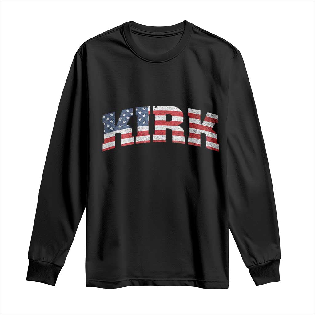 Kirk Long Sleeve Shirt American Flag Charlie Kirk Last Name Surname Team - Wonder Print Shop