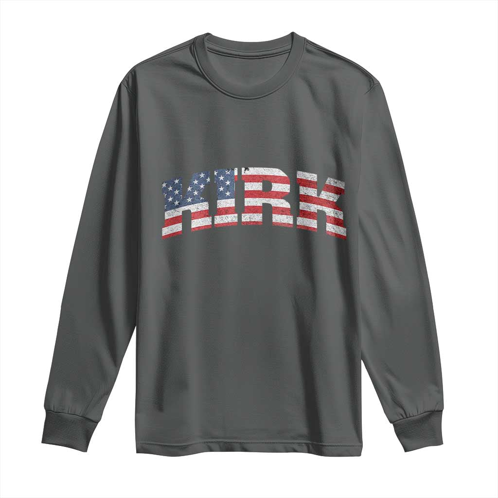 Kirk Long Sleeve Shirt American Flag Charlie Kirk Last Name Surname Team - Wonder Print Shop