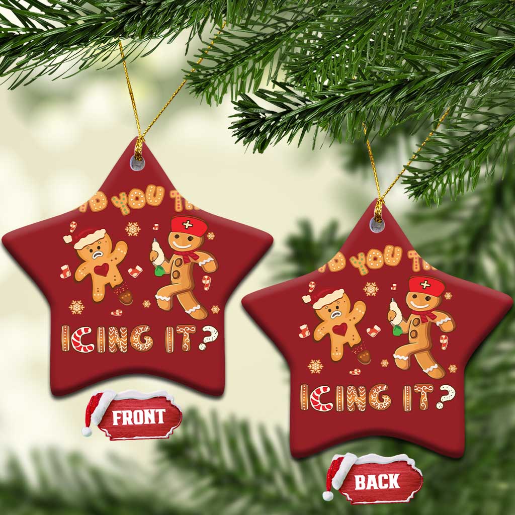 Funny Christmas Nurse Christmas Ornament Did You Try Icing It Gingerbread Man - Wonder Print Shop