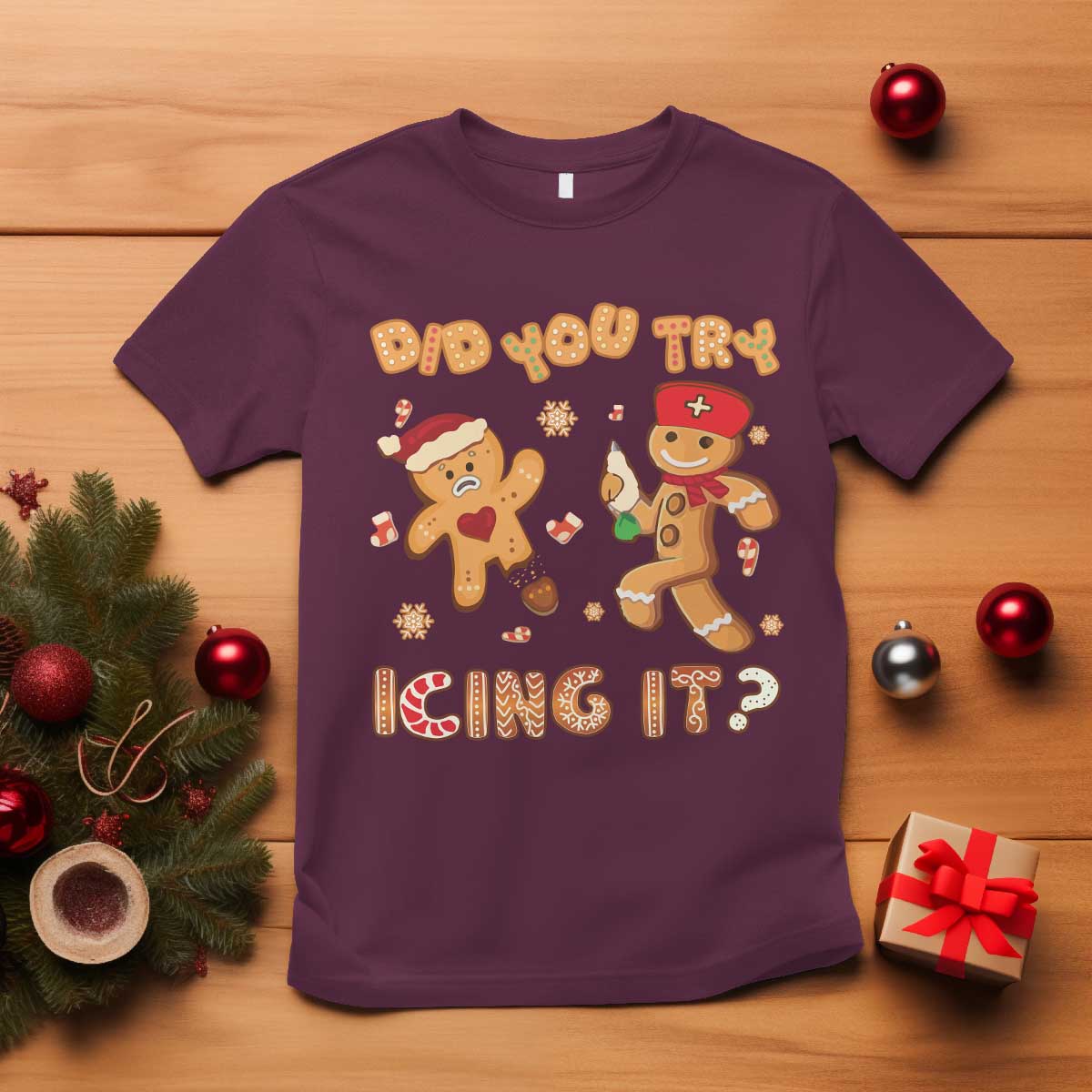Funny Christmas Nurse T Shirt Did You Try Icing It Gingerbread Man - Wonder Print Shop