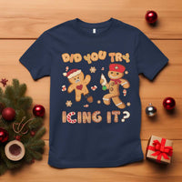 Funny Christmas Nurse T Shirt Did You Try Icing It Gingerbread Man - Wonder Print Shop