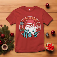 Christmas Santa T Shirt I Do It For The Ho's - Wonder Print Shop