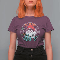 Christmas Santa T Shirt For Women I Do It For The Ho's - Wonder Print Shop
