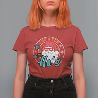 Christmas Santa T Shirt For Women I Do It For The Ho's - Wonder Print Shop