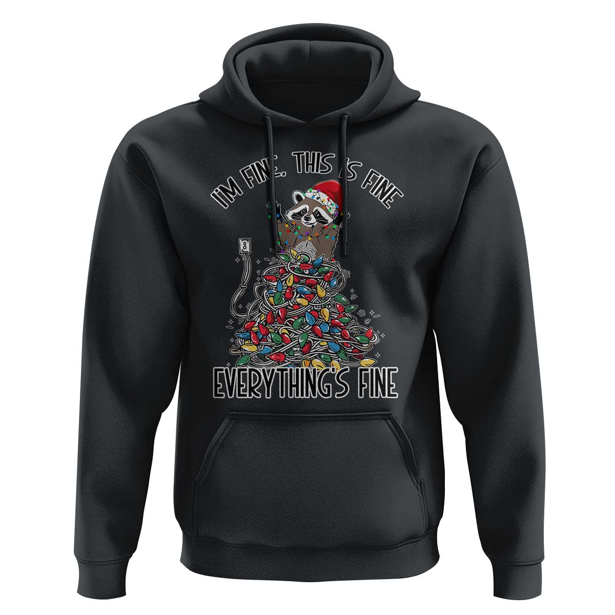 Christmas Racoon Hoodie I'm Fine Everything Is Fine Xmas Lights