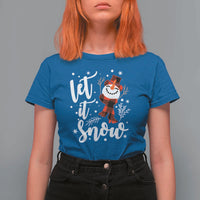 Christmas Let It Snow T Shirt For Women Funny Snowman Snowflakes - Wonder Print Shop