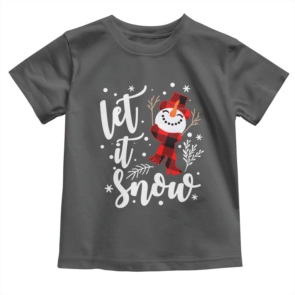 Christmas Let It Snow Toddler T Shirt Funny Snowman Snowflakes