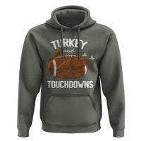 Funny Thanksgiving Hoodie Turkey and Touchdowns Football Season