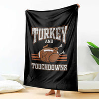 Thanksgiving Turkey And Touchdowns Football Throw Blanket Game Day Outfits American Football Player Gift - Wonder Print Shop