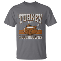 Thanksgiving Turkey And Touchdowns Football T Shirt Game Day Outfits American Football Player Gift - Wonder Print Shop