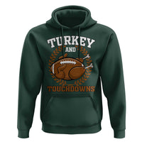 Thanksgiving Turkey And Touchdowns Football Season Hoodie Game Day Outfits American Football Player Gift