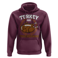 Thanksgiving Turkey And Touchdowns Football Season Hoodie Game Day Outfits American Football Player Gift
