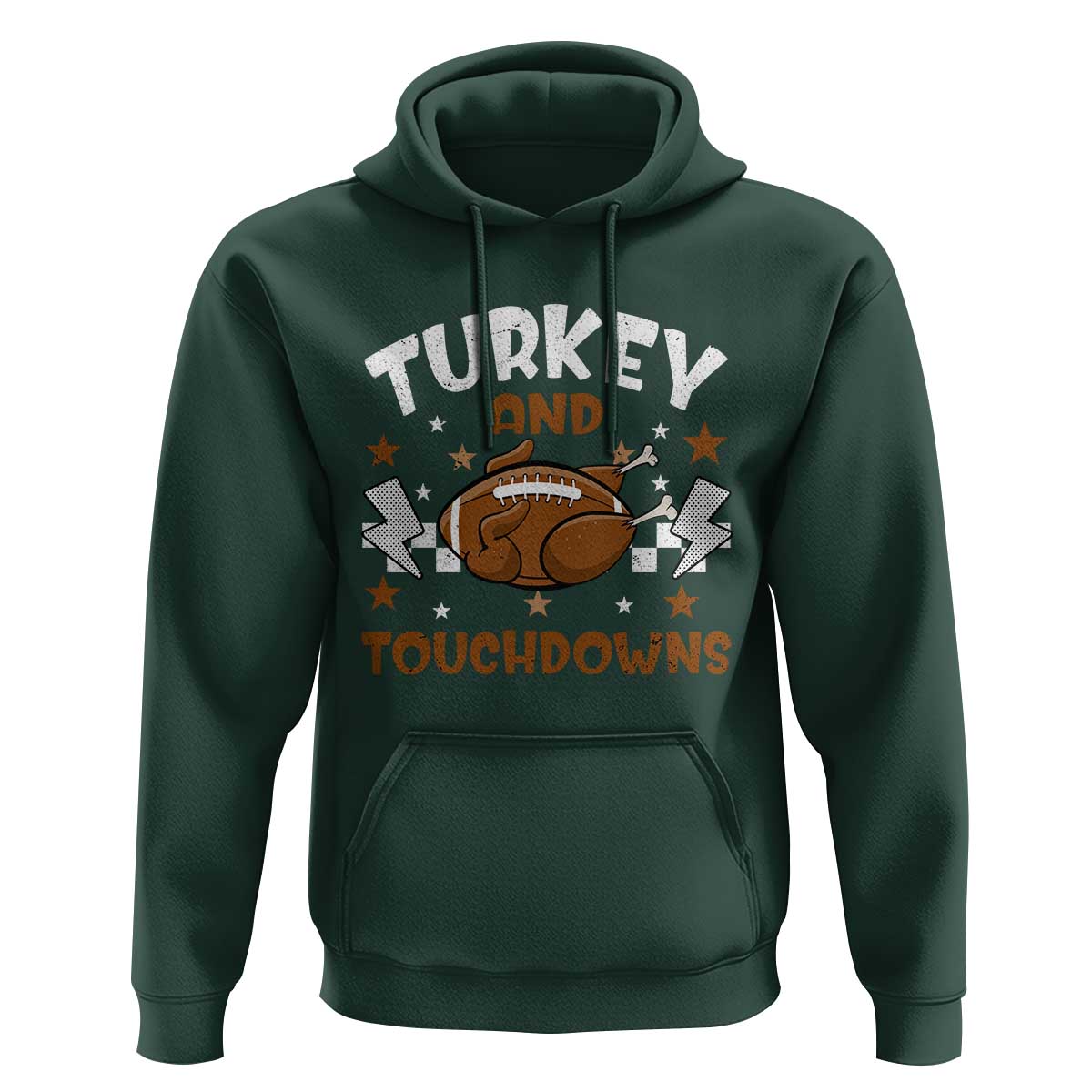 Thanksgiving Turkey And Touchdowns Football Season Hoodie Game Day