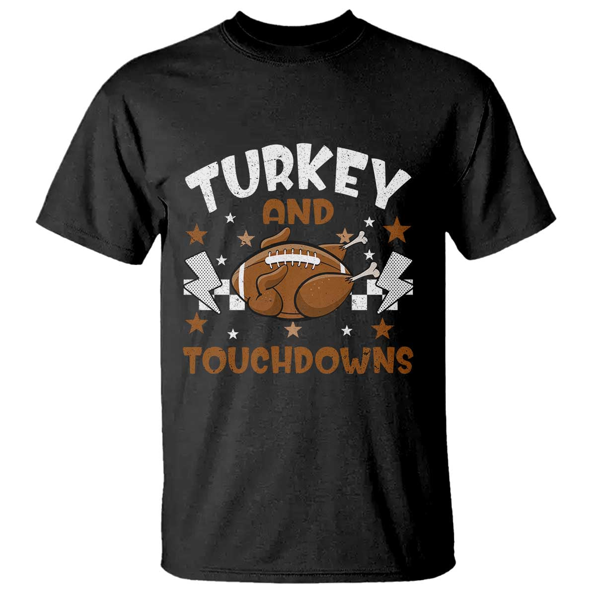 Thanksgiving Turkey And Touchdowns Football Season T Shirt Game Day - Wonder Print Shop