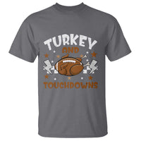 Thanksgiving Turkey And Touchdowns Football Season T Shirt Game Day - Wonder Print Shop