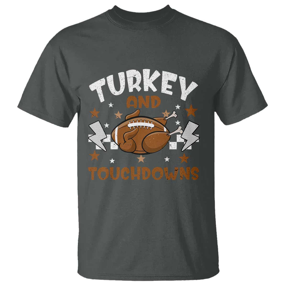 Thanksgiving Turkey And Touchdowns Football Season T Shirt Game Day - Wonder Print Shop