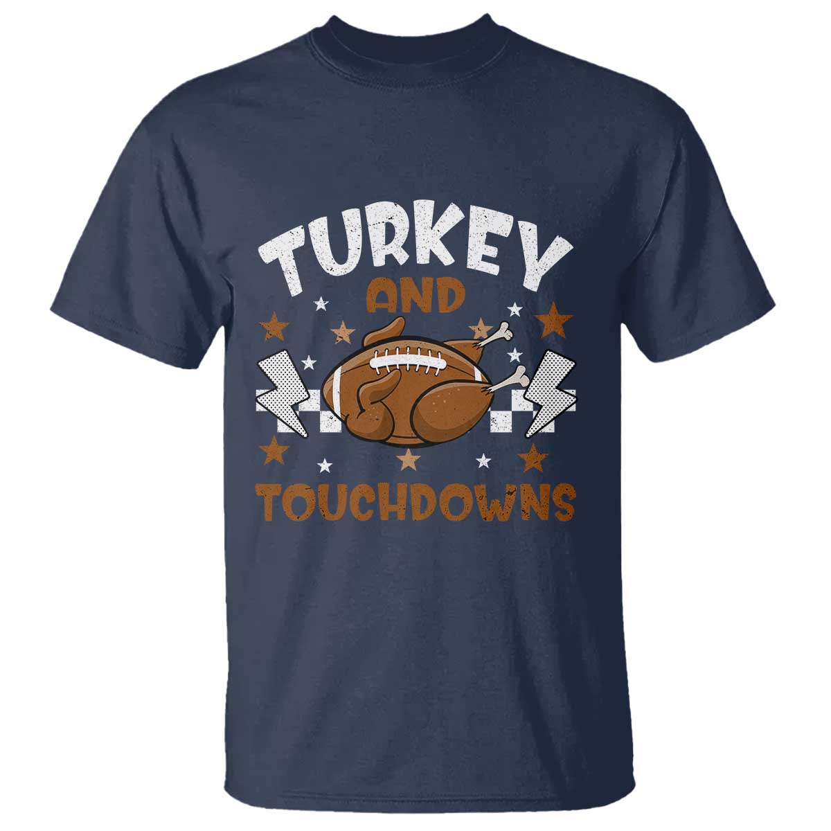 Thanksgiving Turkey And Touchdowns Football Season T Shirt Game Day - Wonder Print Shop