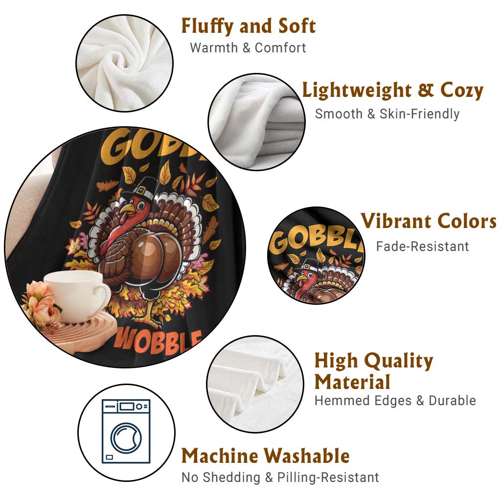 Funny Turkey Throw Blanket Gobble Til You Wobble Thanksgiving Day - Wonder Print Shop