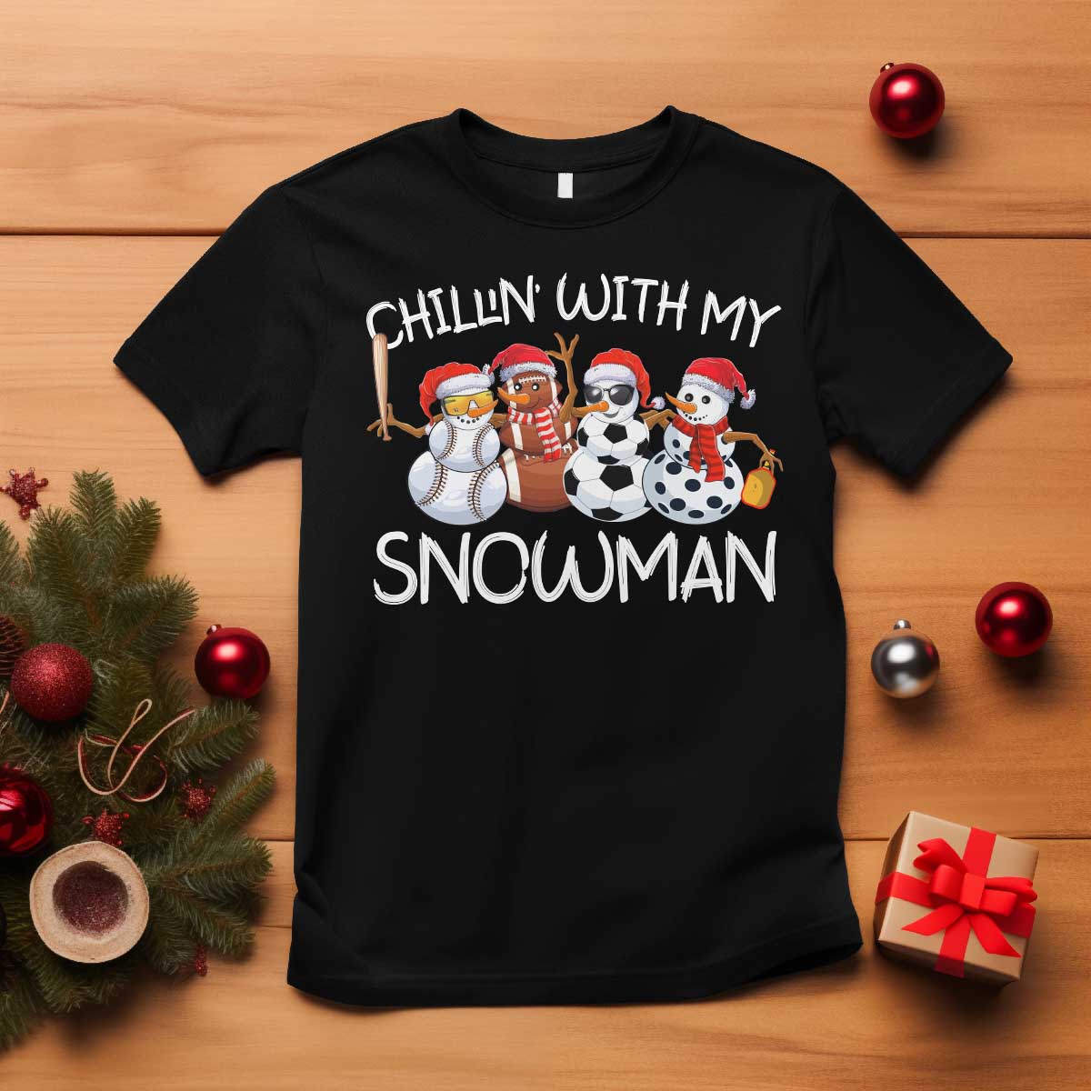 Snowman Christmas T Shirt Football Soccer Baseball Pickleball Chillin With My Snowmies Ugly Gift - Wonder Print Shop