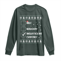 Funny Christmas Santa Long Sleeve Shirt Nice Naughty Insufficient Evidence Xmas List