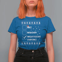 Funny Christmas Santa T Shirt For Women Nice Naughty Insufficient Evidence Xmas List - Wonder Print Shop