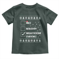 Funny Christmas Santa Toddler T Shirt Nice Naughty Insufficient Evidence Xmas List