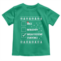 Funny Christmas Santa Toddler T Shirt Nice Naughty Insufficient Evidence Xmas List