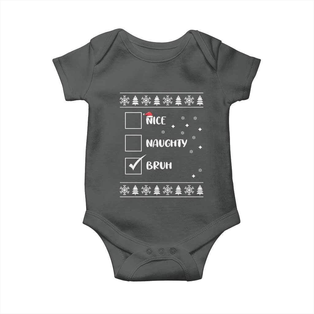 Funny Christmas Santa Baby Onesie Nice Naughty Bruh Xmas List