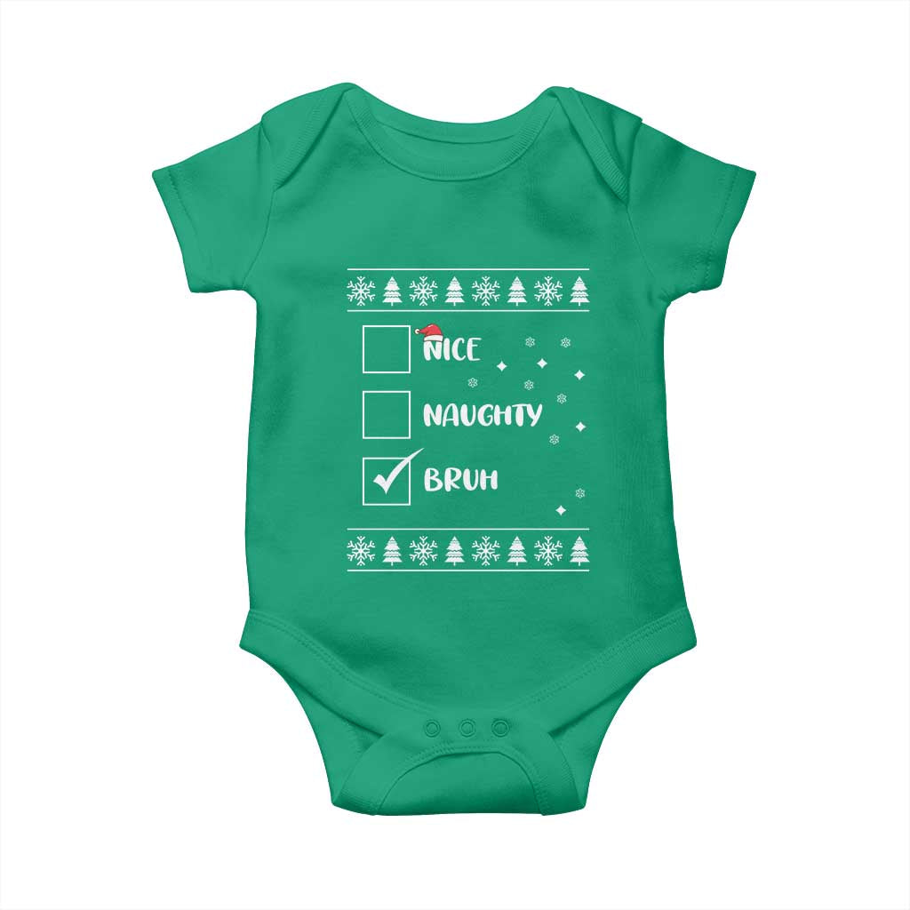 Funny Christmas Santa Baby Onesie Nice Naughty Bruh Xmas List