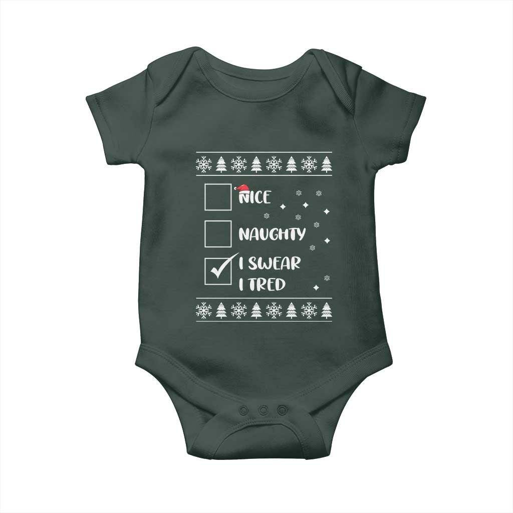 Funny Christmas Santa Baby Onesie Nice Naughty I Swear I Tried Xmas List