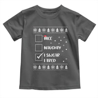 Funny Christmas Santa Toddler T Shirt Nice Naughty I Swear I Tried Xmas List