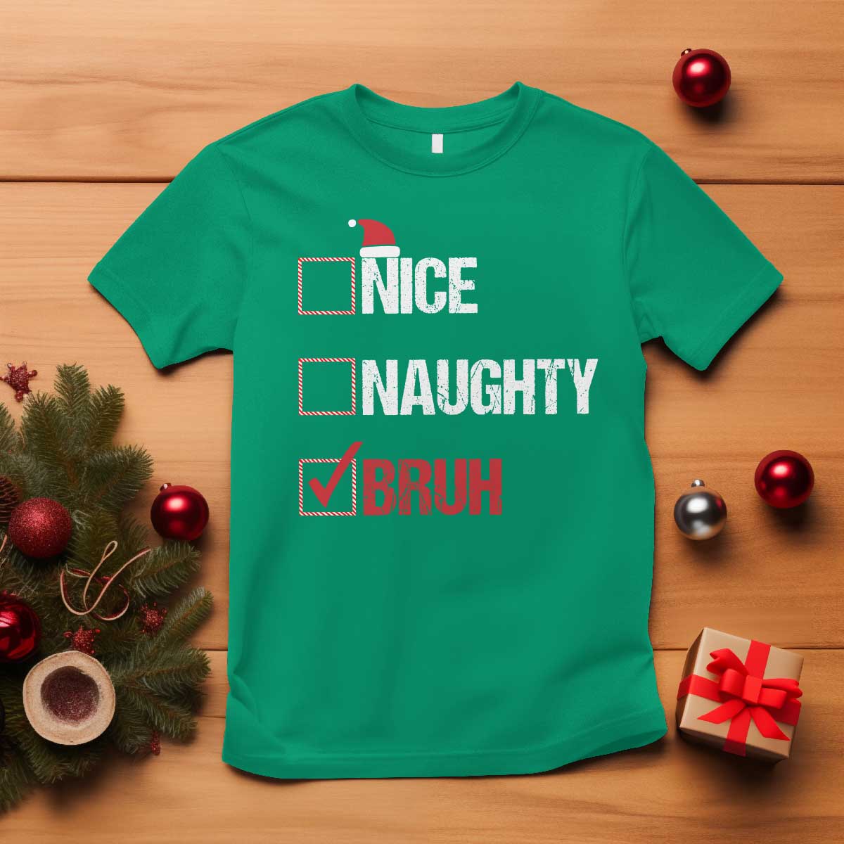 Christmas Santa T Shirt Nice Naughty Bruh Xmas List - Wonder Print Shop