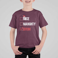Christmas Santa T Shirt For Kid Nice Naughty Bruh Xmas List - Wonder Print Shop